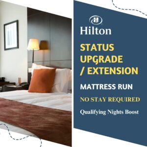 Upgrade or Extension Your Hilton Status K